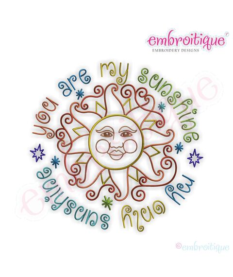 You Are My Sunshine, My Only Sunshine Embroidery Design