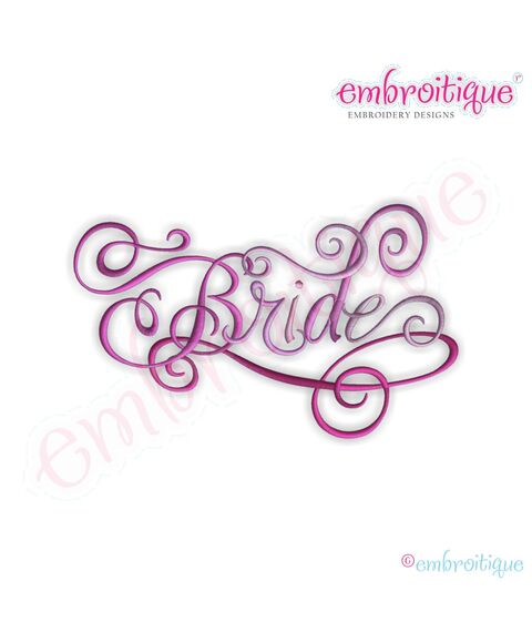 Bride Calligraphy Script Embroidery Design