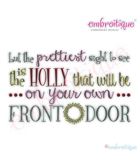 But the Prettiest Sight to See Embroidery Design - Small