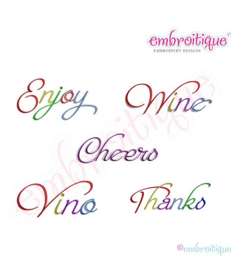 Cheers, Enjoy, Thanks, Vino & Wine Script 2 Embroidery Designs Set