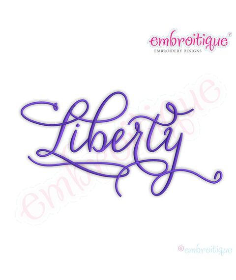 Liberty Script Embroidery Design