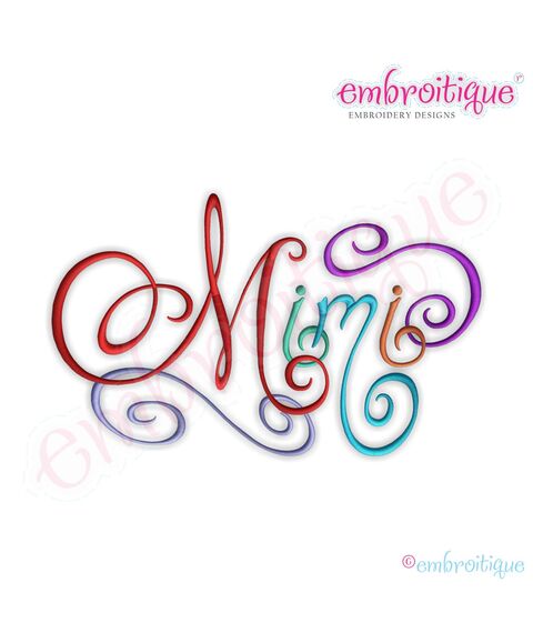 Mimi Calligraphy Script Embroidery Design