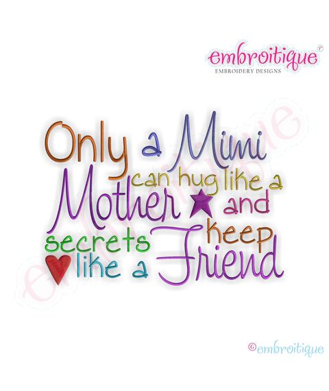 Only a Mimi Can Hug Like a Mother Embroidery Design