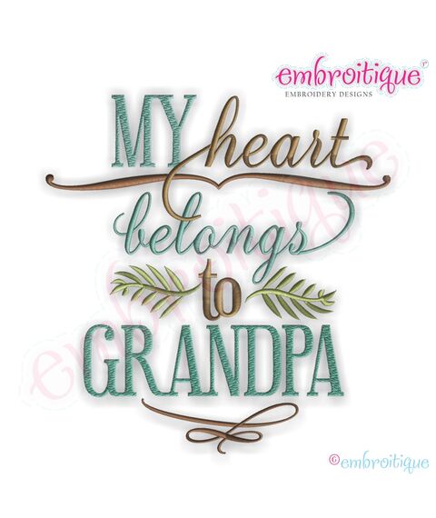My Heart Belongs to Grandpa Embroidery Design