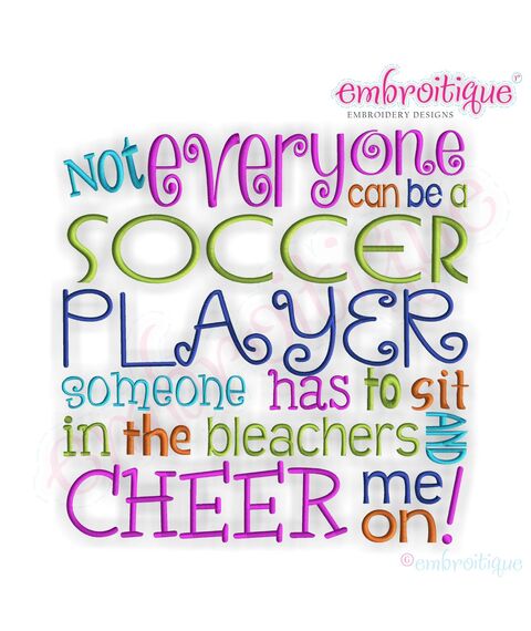 Not Everyone Can Be a Soccer Player - Small