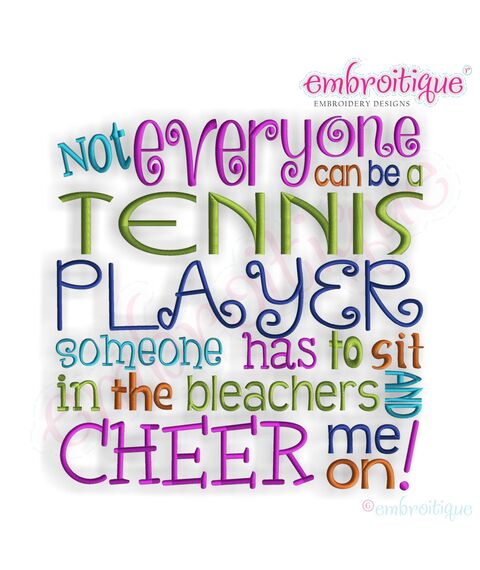 Not Everyone Can Be a Tennis Player - Large