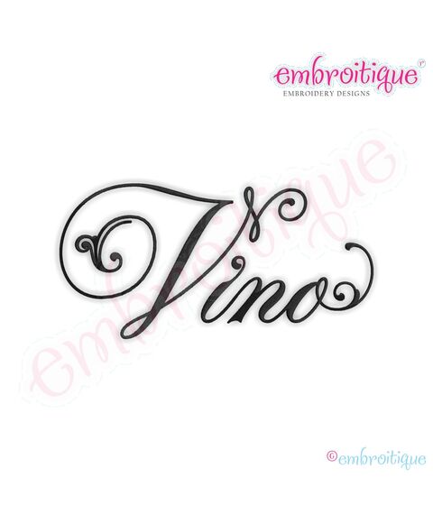 Vino Script 1 Embroidery Design