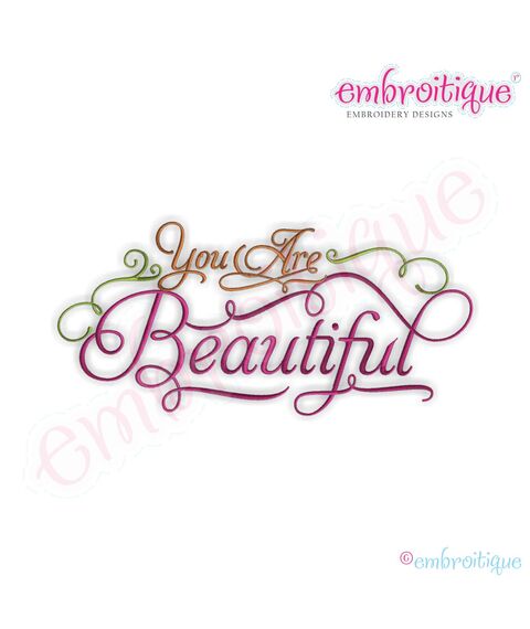 You Are Beautiful Embroidery Design