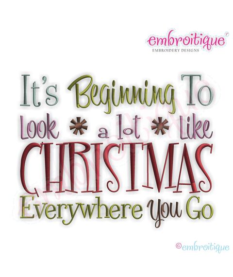 It's Beginning to Look a Lot Like Christmas Embroidery Design - Small