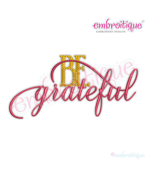 Be Grateful - Beautiful Fall Thanksgiving Embroidery Design