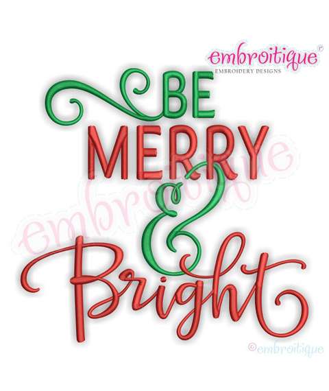 Be Merry and Bright Christmas Holiday Design for Machine Embroidery