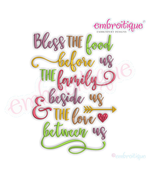 Bless the Food Before Us,the Family Beside Us, and the Love Between Us Design for machine embroidery