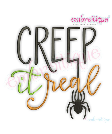 Creep it Real with Spider - Funny Halloween Design for Machine Embroidery