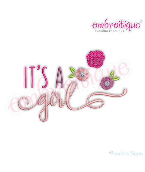 It's a Girl  with flowers baby shower announcement Design for Machine Embroidery