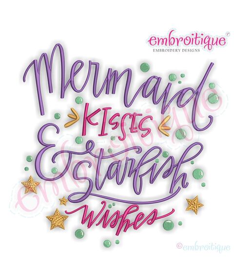 Mermaid Kisses & Starfish Wishes Calligraphy hand-Lettered Beach Embroidery Design