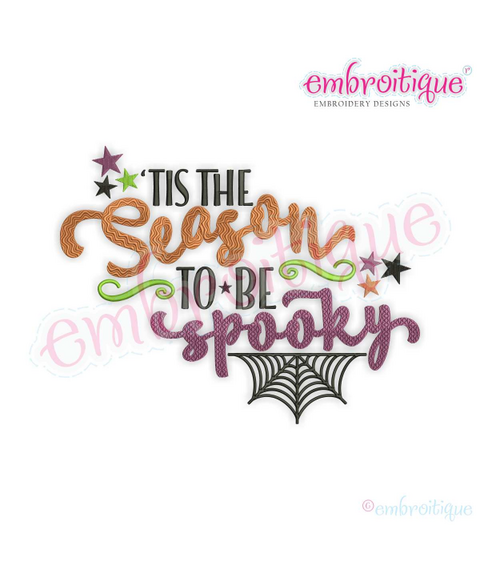 Tis the Season to be Spooky - Halloween Machine Embroidery Design