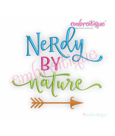 Nerdy By Nature - Nerd - Embroitique Machine Embroidery Design