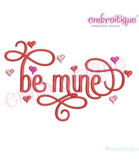 Be Mine with Hearts Calligraphy Upright Script Valentine's Day Machine Embroidery Designs