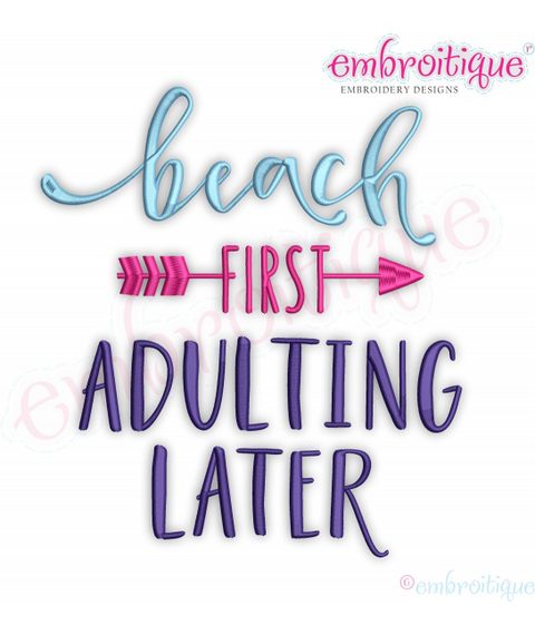 Beach First Adulting Later -Ocean Summer Sea - Embroitique Machine Embroidery File