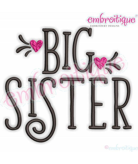 Big Sister with Hearts - Sibling Family -  Embroitique Machine Embroidery File