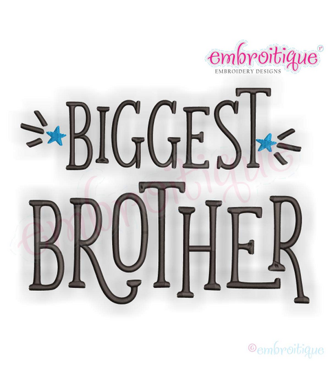 Biggest Brother with Stars Sibling Machine Embroidery Design - Embroitique