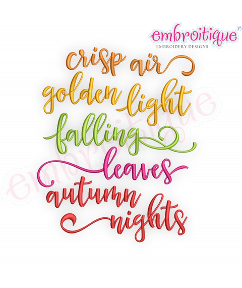 Crisp Air Golden Light Falling Leaves Autumn Nights - Fall Machine EMbroidery Design
