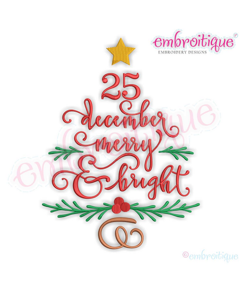 25 December Merry & Bright - Christmas Word Tree - Machine Embroidery Design