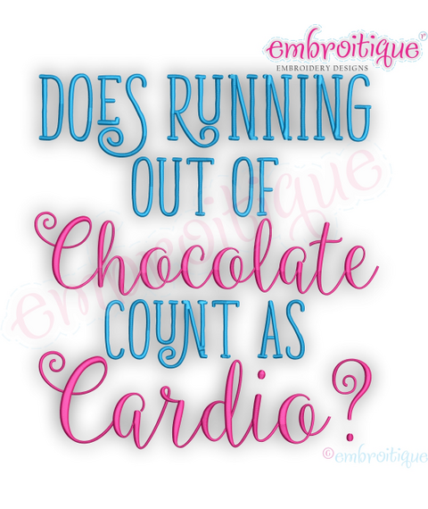 Does Running out of Chocolate Count as Cardio