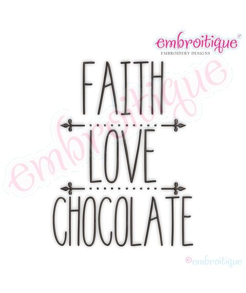 Faith Love Chocolate Rae Dunn Style Farmhouse Chic Machine Embroidery Design