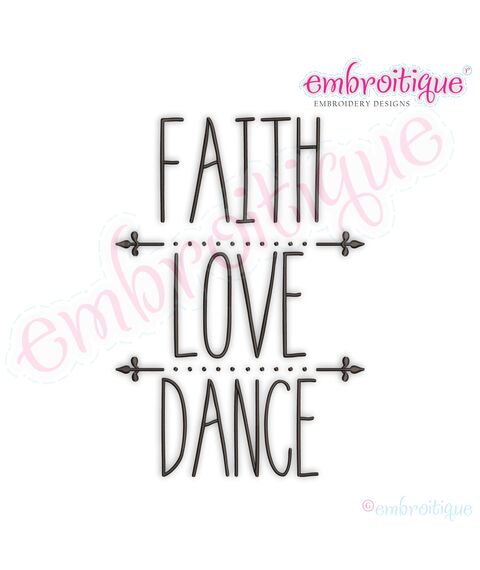 Faith Love Dance Rae Dunn Style Farmhouse Chic Machine Embroidery Design