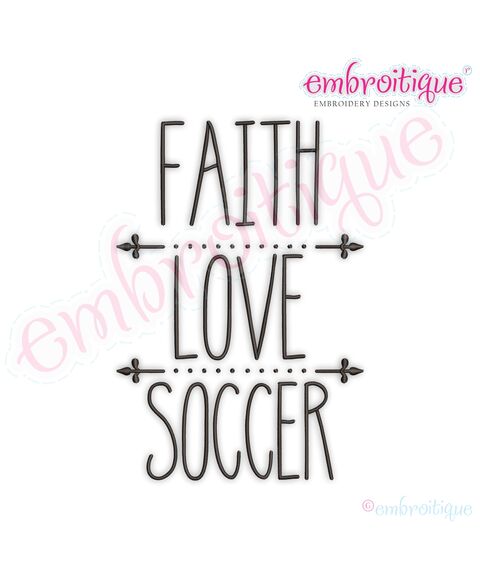 Faith Love Soccer Rae Dunn Style Farmhouse Chic Machine Embroidery Design