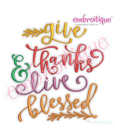 Give Thanks &  Live Blessed with Branches Embroitique  Machine Embroidery Design Pattern