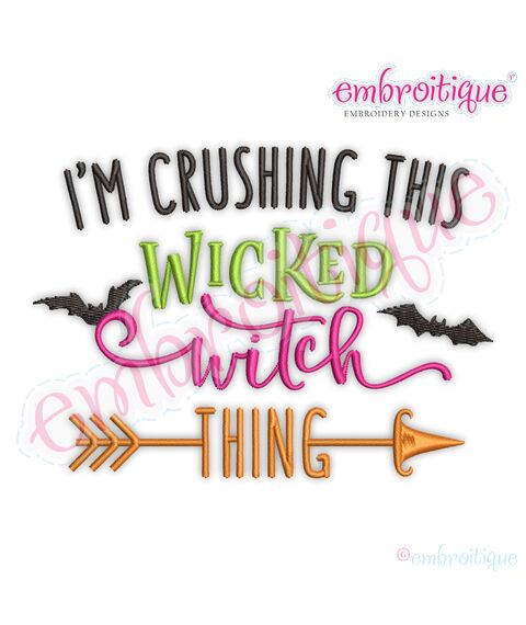 I'm Crushing This Wicked Witch Thing - Funny Halloween