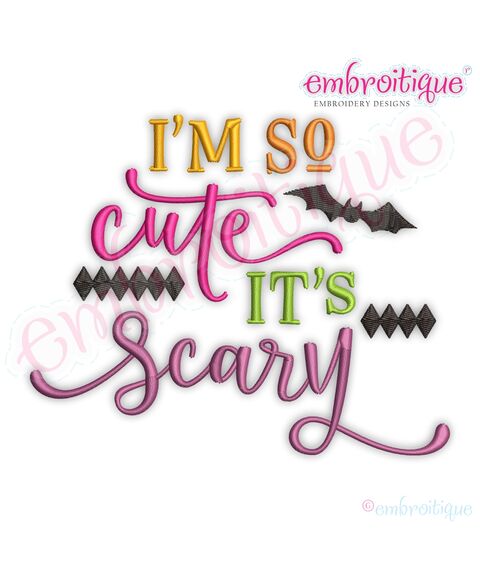 I'm So Cute It's Scary - Funny Halloween Kids Fall