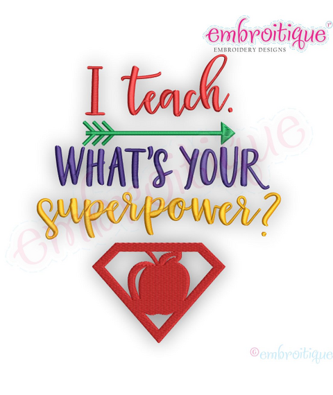 I Teach What is your superpower