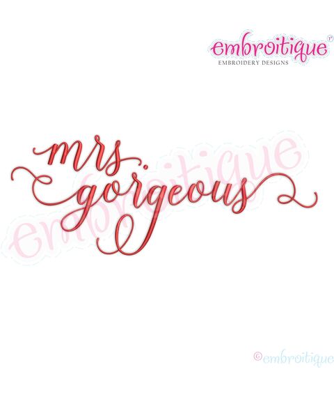 Mrs. Gorgeous Wedding Machine Embroidery Design Embroitique Anniversary Wife Wifey Bride Bridal