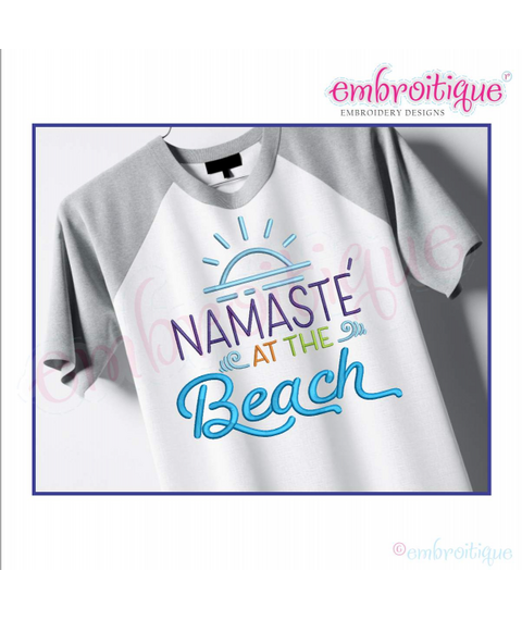 Namaste At The Beach - Funny Summer Spring Break Yoga - Machine Embroidery Design