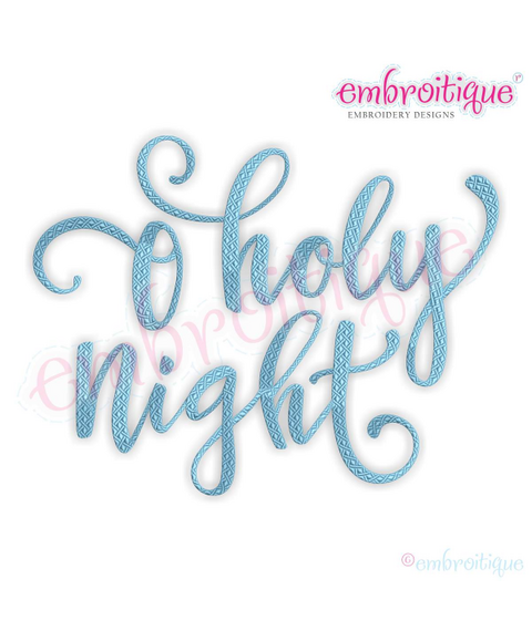 Oh Holy Night Script Holiday Christmas Machine Embroidery Design