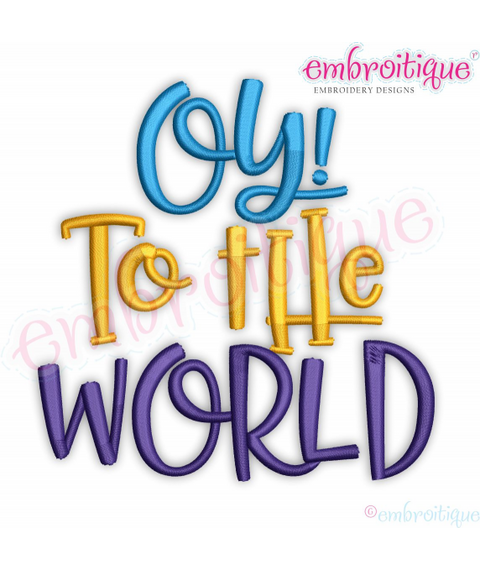 Oy to the World - Funny Happy Hanukkah Chanukah Festival of Lights Embroitique machine Embroidery Design