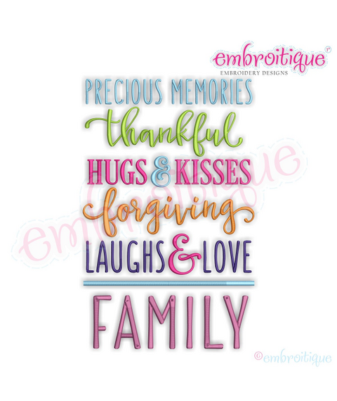 Precious Memories Thankful Hugs & Kisses Forgiving Laughs & Love Family - Machine Embroidery File