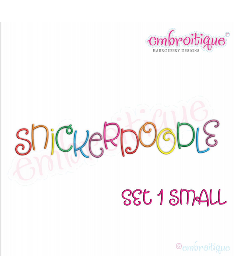Snickerdoodle Adorable Cute and Curly SMALL SET  Embroitique Exclusive machine Embroidery Monogram Font - 1", 1.5", 2", 2.5" 3"