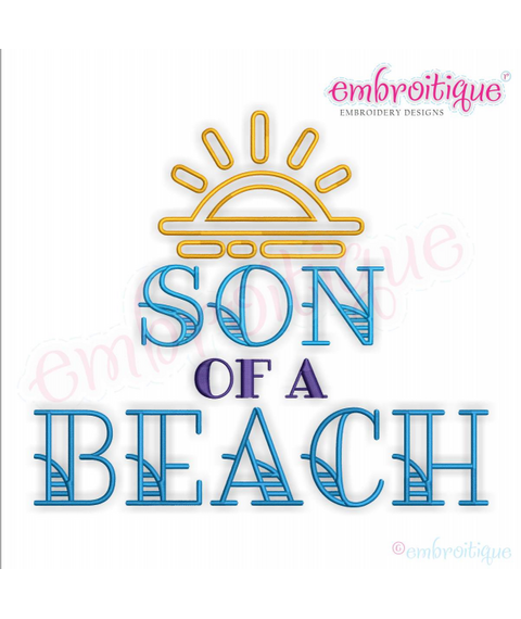 Son of A Beach - Funny Nautical Summer - Machine Embroidery Design