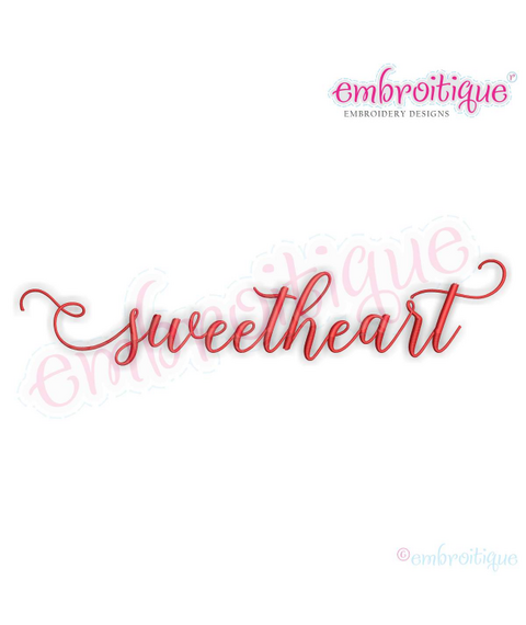 Sweetheart in Calligraphy Script - Love Marriage Wedding Valentines - Machine Embroidery File
