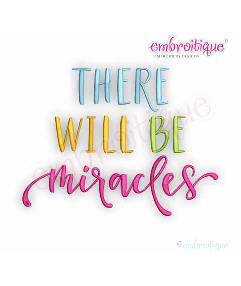 There will be Miracles