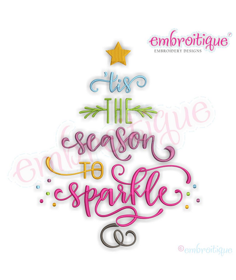 Tis the Season to Sparkle word Art Tree Machine Embroidery Design