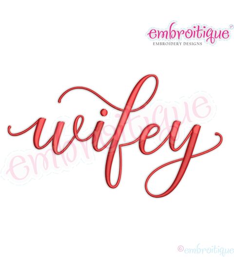 Wifey Wife Bride Calligraphy Script Satin Stitch