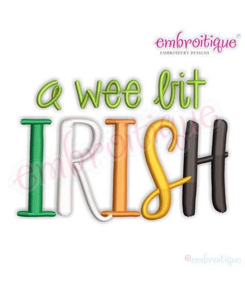 A Wee Bit Irish-  Machine Embroidery Design