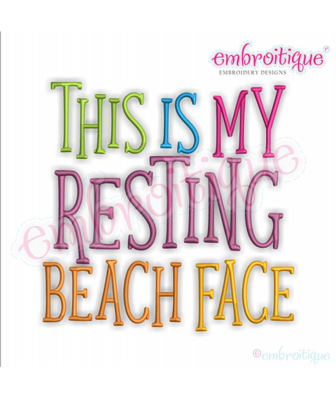 This is my resting Beach Face Funny machine Embroidery Design - Embroitique