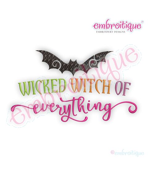 Wicked Witch of Everything - Bat Halloween Fall