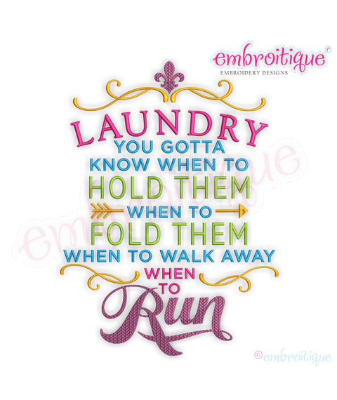 Laundry Know when to hold em know when to fol em machine Embroidery Design - Embroitique